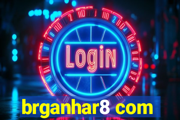 brganhar8 com